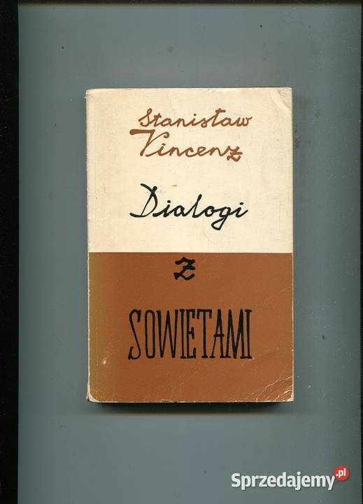 Dialogi z Sowietami Stanisław Vincenz zachodniopomorskie Szczecin sprzedam