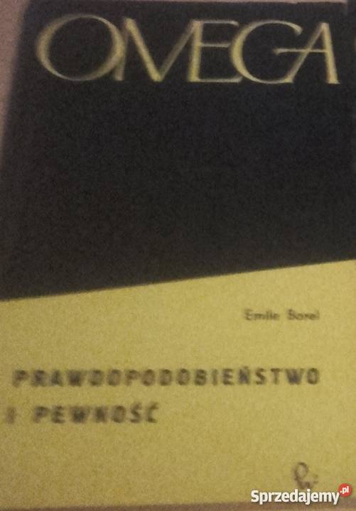 PRAWDOPODOBIEŃSTWO I PEWNOŚĆ BOREL EMILE Książki naukowe i popularnonaukowe zachodniopomorskie Koszalin