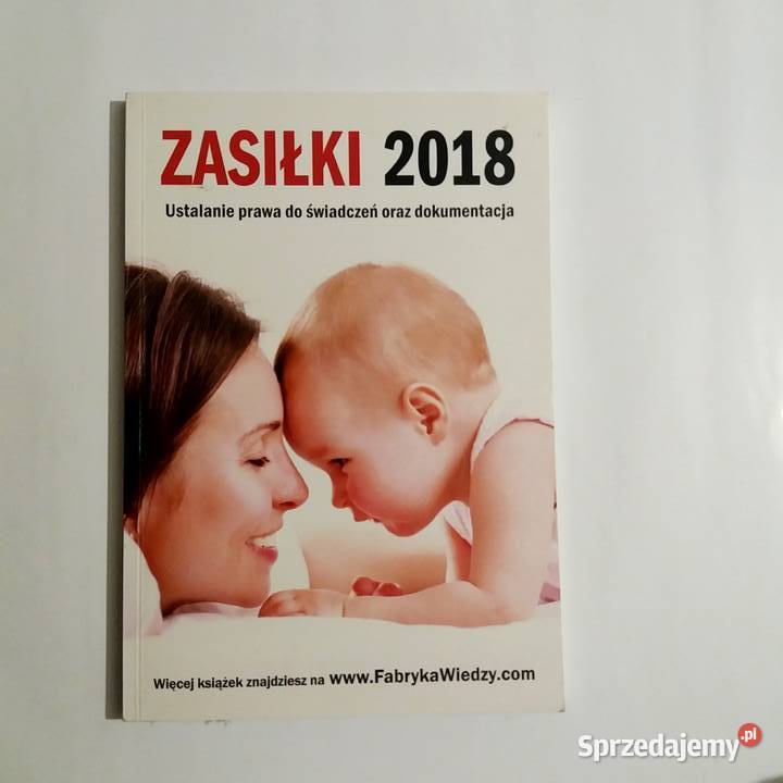 Zasiłki 2018 Ustalanie prawa do świadczeń Łódź