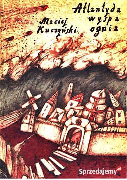 ATLANTYDA WYSPA OGNIA Maciej Kuczyński MAW 1984 sprzedam