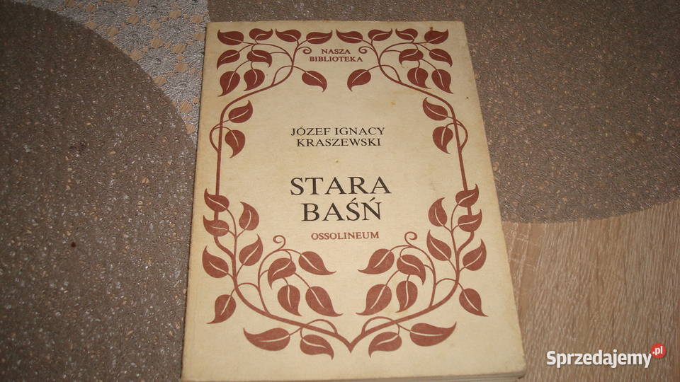 Stara baśń Kraszewski jsa Kruszwica sprzedam