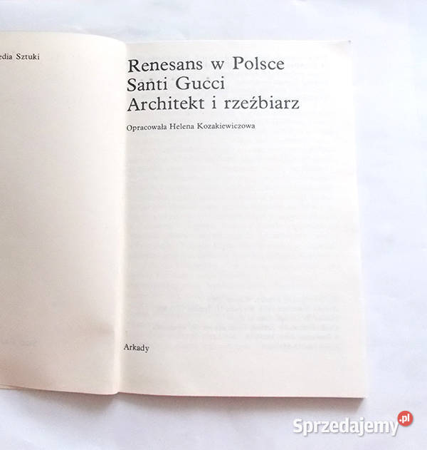 książka Renesans w Polsce Santi Gucci Architekt kujawsko-pomorskie Bydgoszcz
