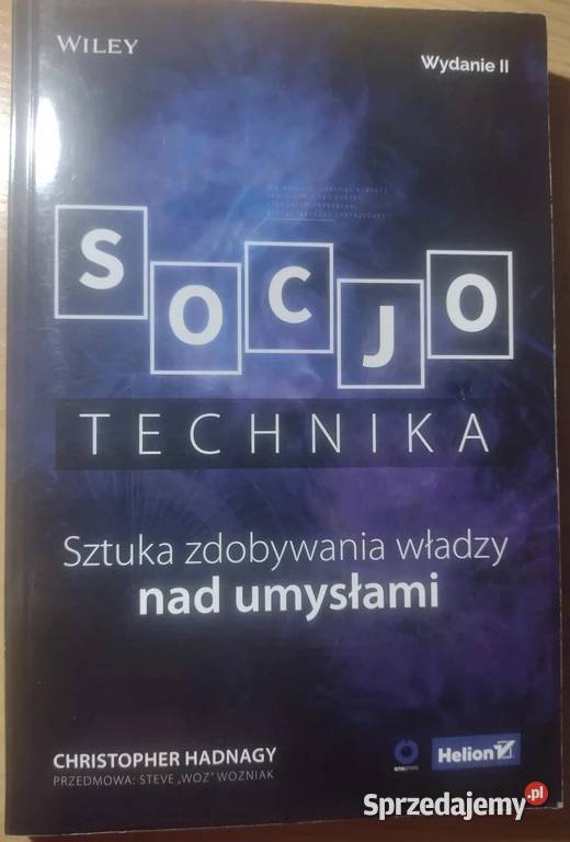 Socjotechnika Hadnagy Christopher psychologia, socjologia Książki naukowe i popularnonaukowe Otwock sprzedam