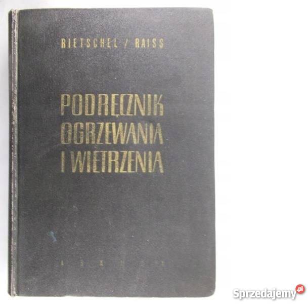 Rietschel H Podręcznik ogrzewania i Książki naukowe i popularnonaukowe Warszawa
