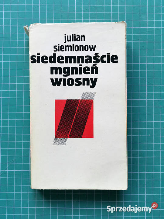 Siedemnaście mgnień wiosny Julian Siemionow miękka Proza i poezja Gdańsk