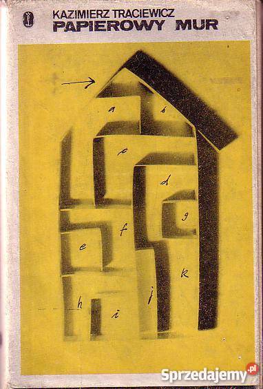 8800 PAPIEROWY MUR KAZIMIERZ TRACIEWICZ Proza i poezja małopolskie Czyrna sprzedam