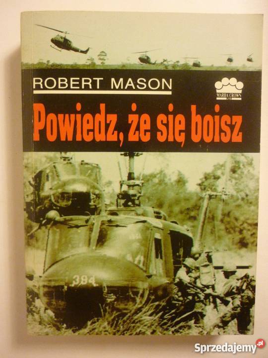 POWIEDZ ŻE SIĘ BOISZ ROBERT MASON Włocławek