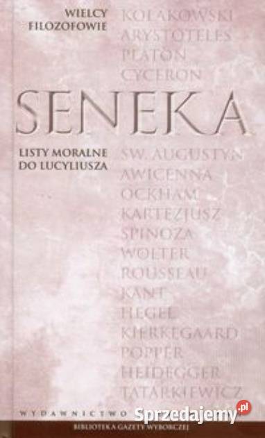 Listy moralne do Lucyliusza Seneka Rok wydania 2010