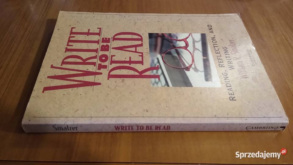 Write to be read reading reflection and writing Rok wydania 1996 Gdańsk