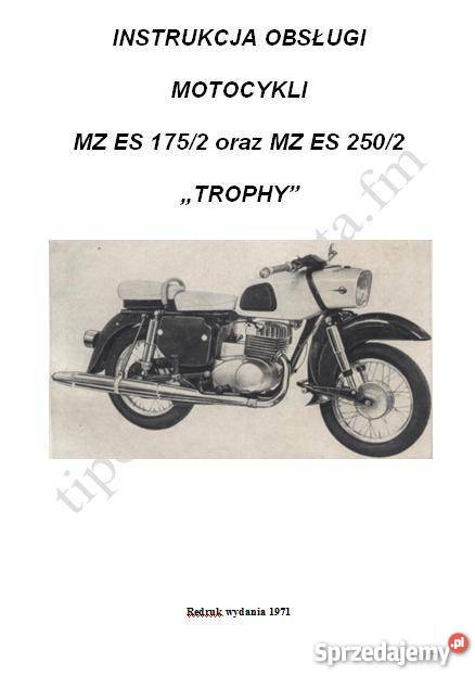 Instrukcja obsługi MZ "TROPHY" ES 175/2 oraz ES 250/2