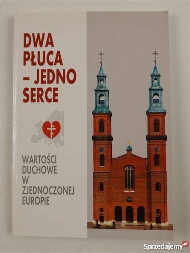 DWA PŁUCA JEDNO SERCE ŁUCZAK M SZEWCZYK L Tarnów