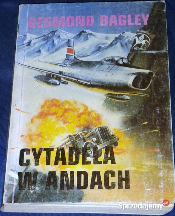 Cytadela w Andach Desmond Bagley lubelskie Chełm