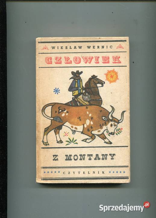 Człowiek z Montany Wiesław Wernic zachodniopomorskie Szczecin