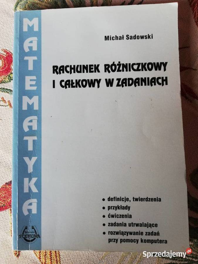 Rachunek różniczkowy i całkowy w zadaniachM małopolskie Kraków