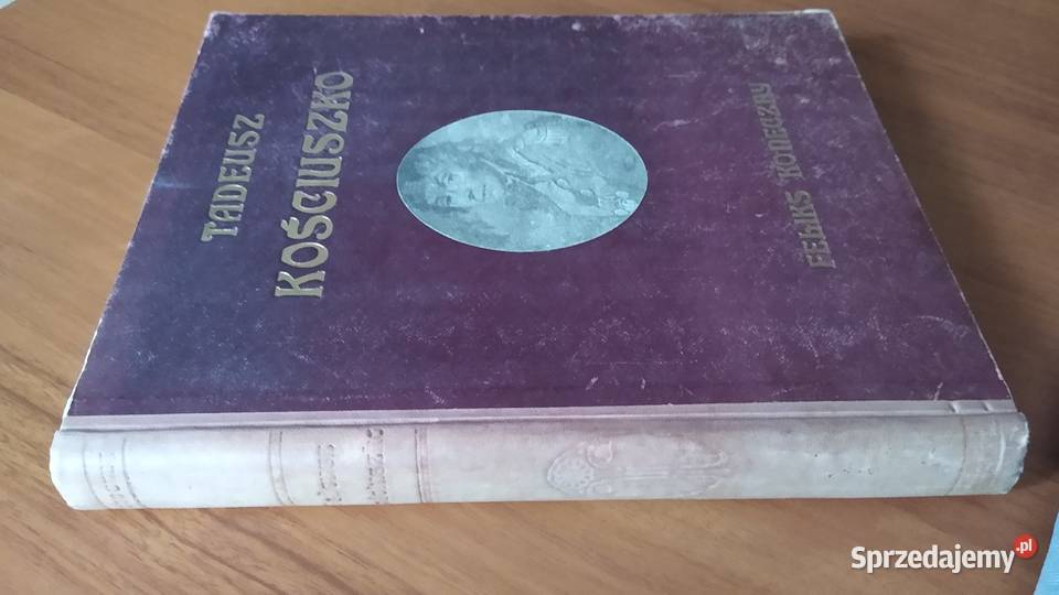 Tadeusz Kościuszko na setną rocznicę zgonu życie Gdańsk