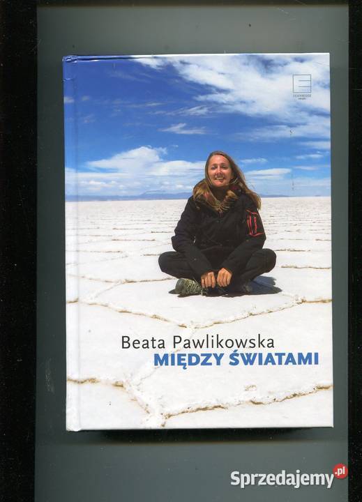 Miedzy światami Beata Pawlikowska zachodniopomorskie Szczecin