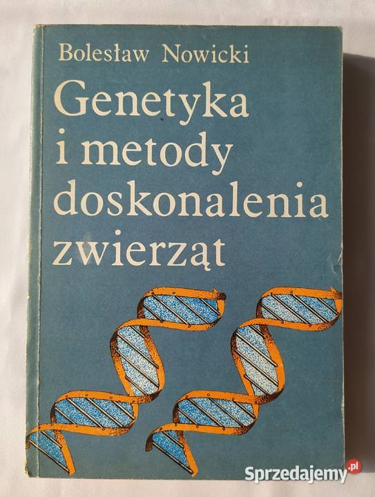 GENETYKA i METODY DOSKONALENIA ZWIERZĄT Bolesław Hajnówka