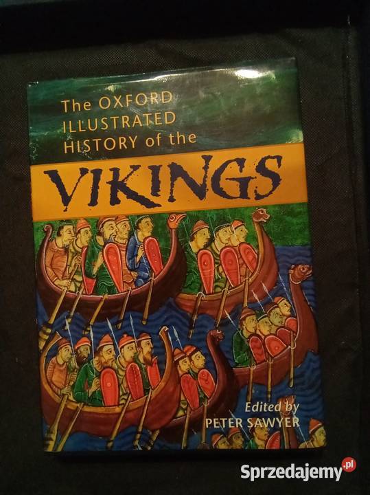 The Oxford illustrated history of Vikings Warszawa sprzedam