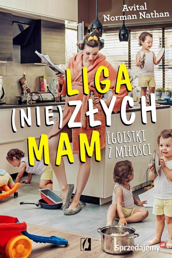 Liga niezłych mam Norman Avital Nathman