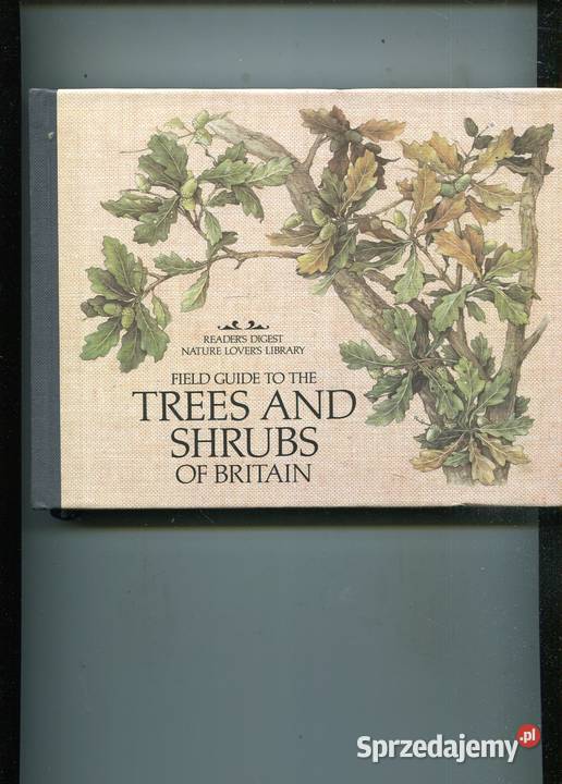 Field Guide to the Trees and Shrubs of Britain Szczecin
