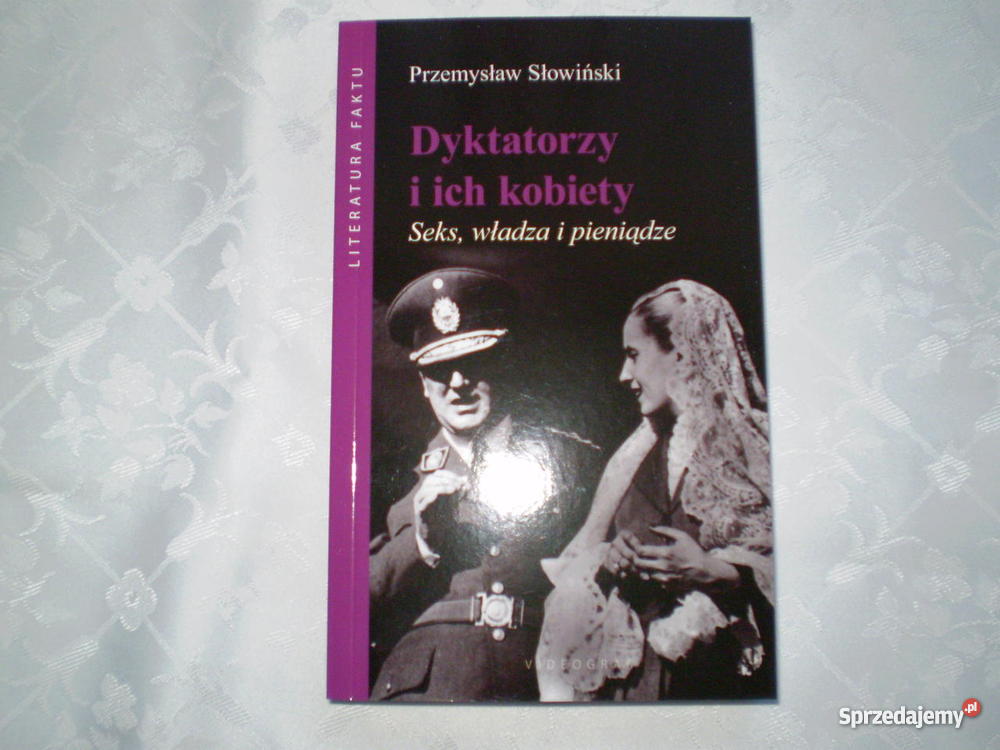 Dyktatorzy i ich kobiety Kraków