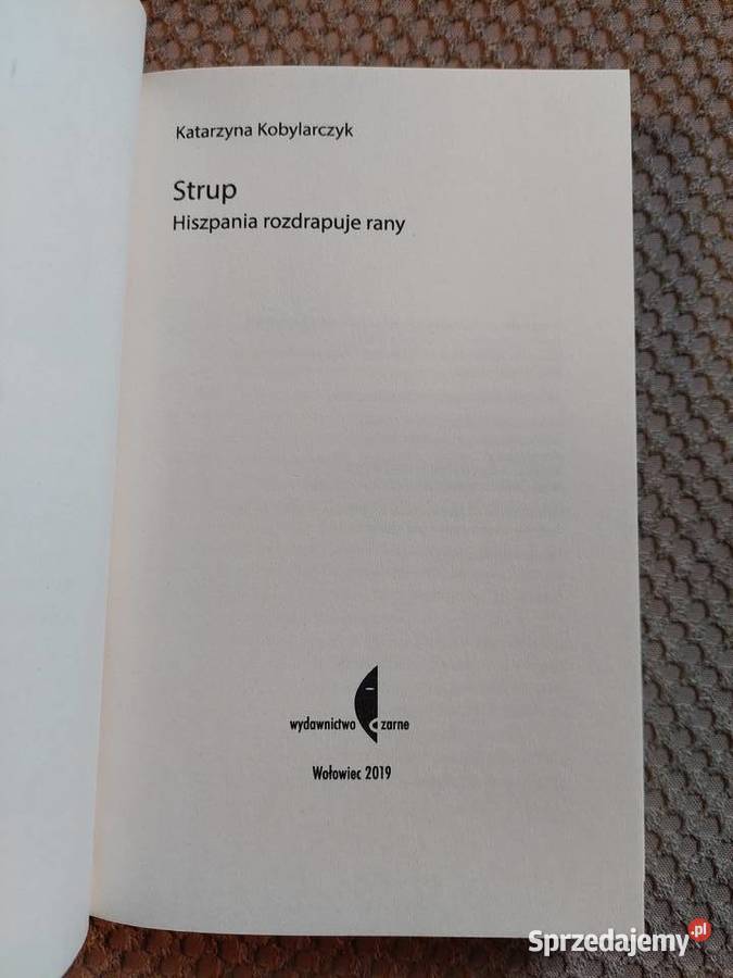 Strup Hiszpania rozdrapuje rany Katarzyna Kraków