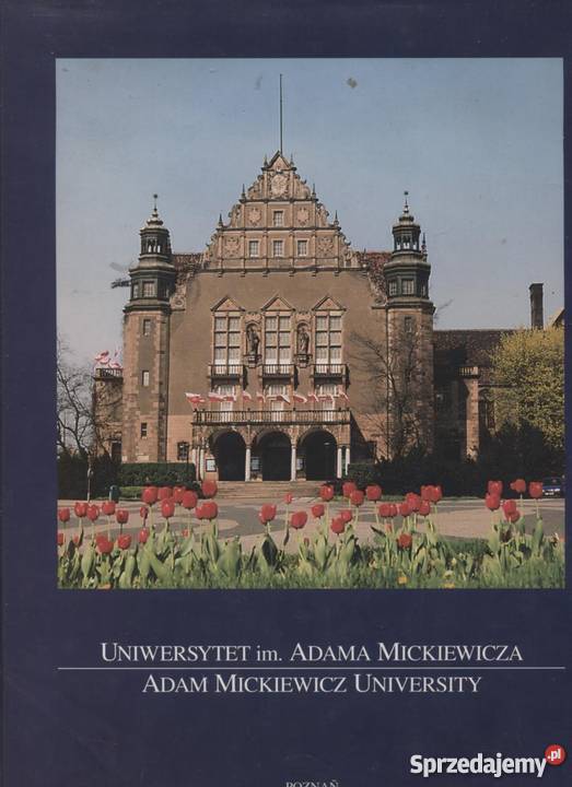 Uniwersytet imAdama Mickiewicza Adam Mickieicz Pozostałe