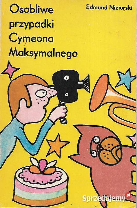Osobliwe przypadki Cynemona Maksymalnego E Rok wydania 1977 Puławy