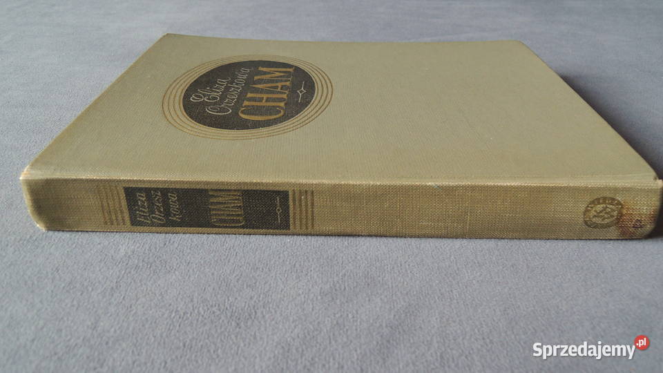 Książka Cham Eliza Orzeszkowa Rok wydania 1949 sprzedam