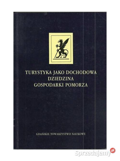 Turystyka jako dochodowa dziedzina gospodarki łódzkie Łódź