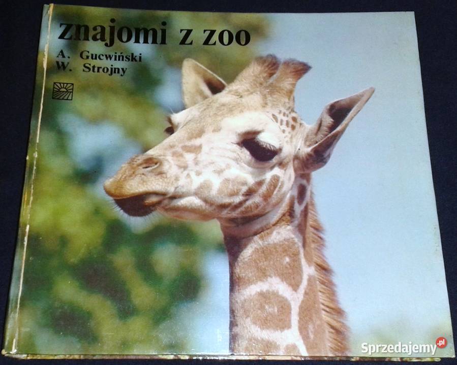 Znajomi z ZOO Antoni Gucwiński Władysław Strojny