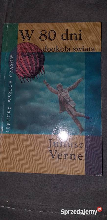 W 80 dni dookoła świata Janusz Verne Legionowo