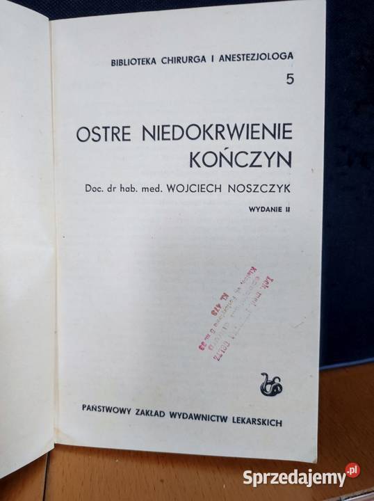 Ostre niedokrwienie kończyn Wojciech Noszczyk Podręczniki Kielce