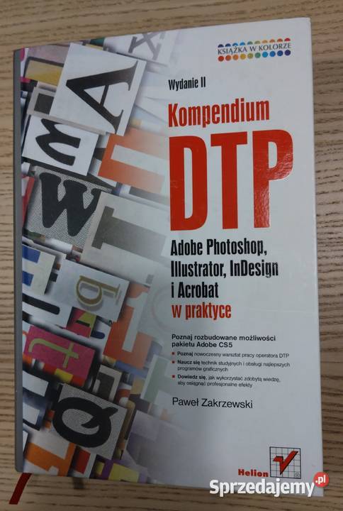 Kompendium DTP. Adobe Photoshop, Illustrator, InDesign