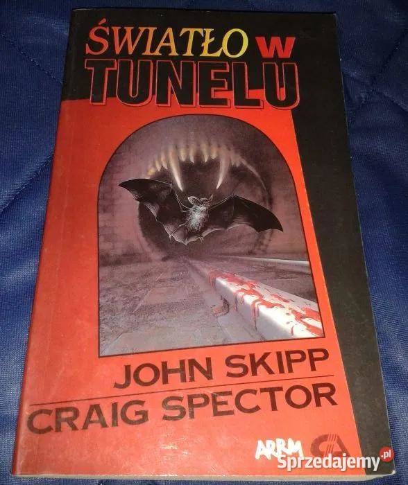 Światło w tunelu John Skipp Craig Spector Chełm