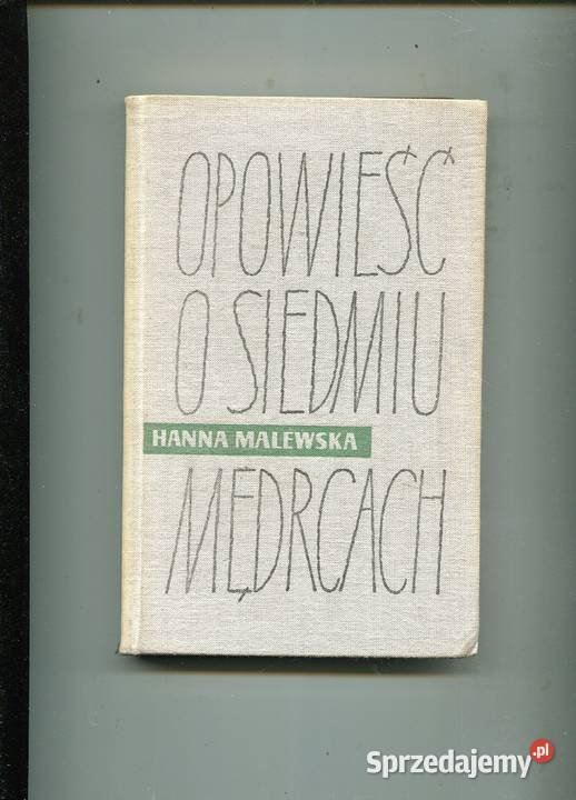 Opowieść o siedmiu mędrcach Hanna Malewska Rok wydania 1959 Kultura i Rozrywka zachodniopomorskie Szczecin