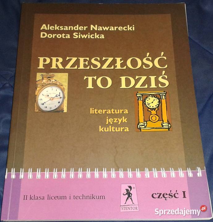 Przeszłość to dziś Kl 2 Cz 1 Liceum technikum tradycyjny podręcznik lubelskie Chełm