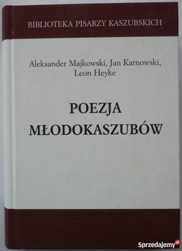 Poezja Młodokaszubów - Heyke Karnowski Majkowski