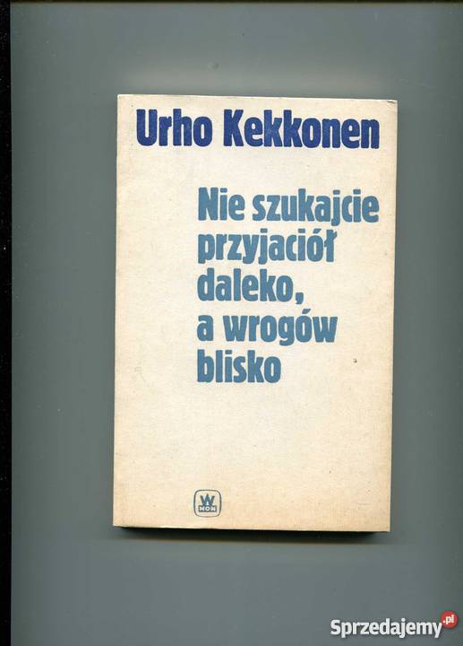 Nie szukajcie przyjaciół daleko a wrogów Szczecin