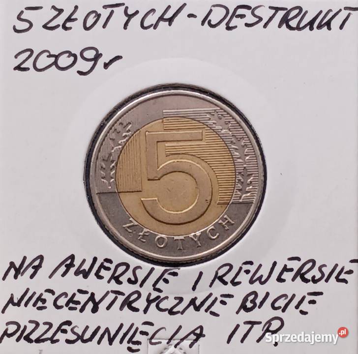 5 Złotych 2009 r Destrukt na awersie i rewersie Konin