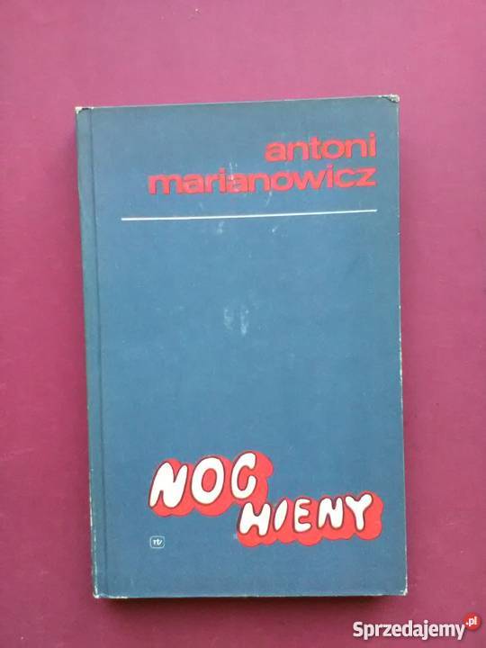 Noc hieny Antoni Marianowicz FA zachodniopomorskie Goleniów sprzedam