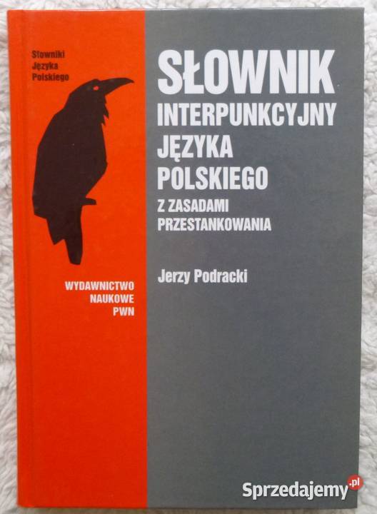 "Słownik interpunkcyjny języka polskiego" Jerzy Podracki