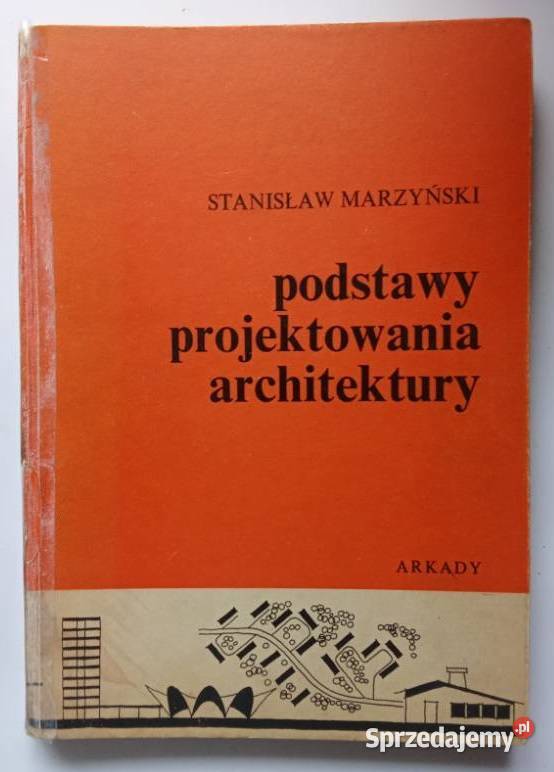 Podstawy projektowania architektury Marzyński łódzkie Łódź