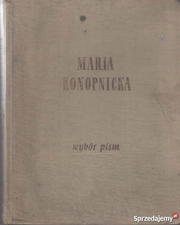 02078 WYBÓR PISM MARIA KONOPNICKA biografie, wspomnienia