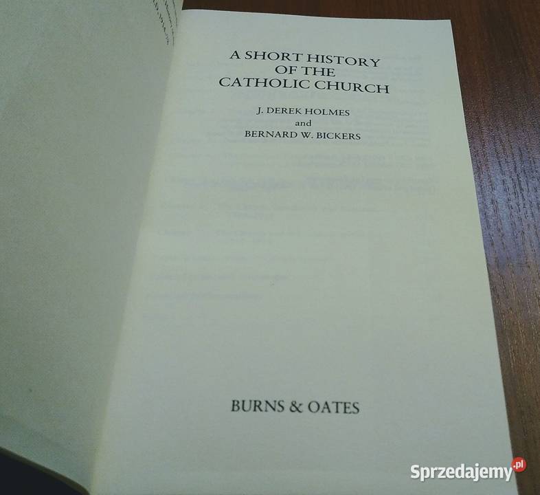 A short history of the Catholic Church Holmes Rok wydania 1984 Książki naukowe i popularnonaukowe Gdańsk