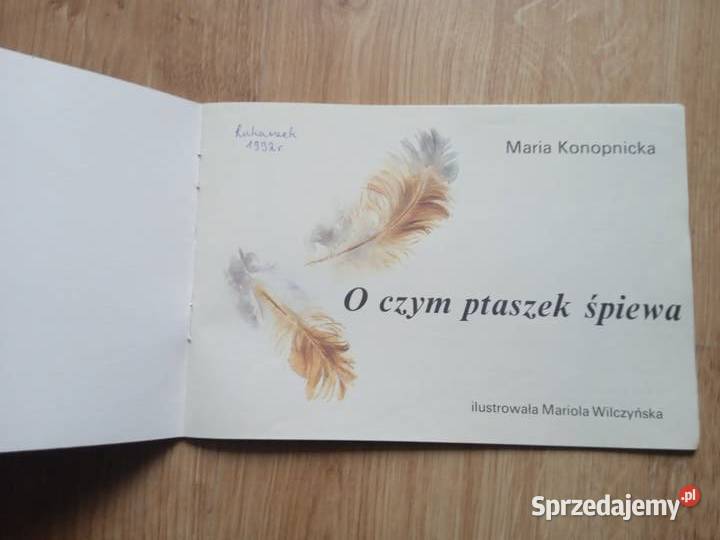 O czym ptaszek śpiewa Konopnicka