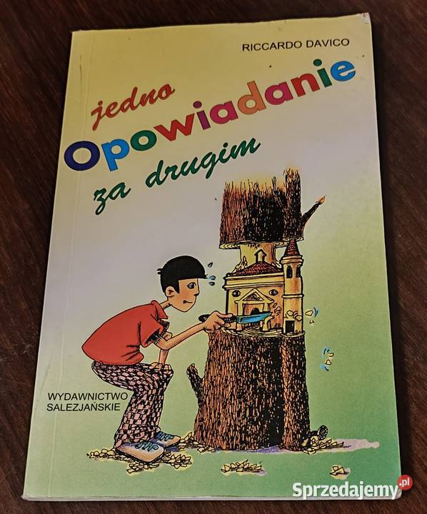 Jedno opowiadanie drugim Riccardo Davico ISBN 8372010943 Poradniki, albumy i reportaże Kraków