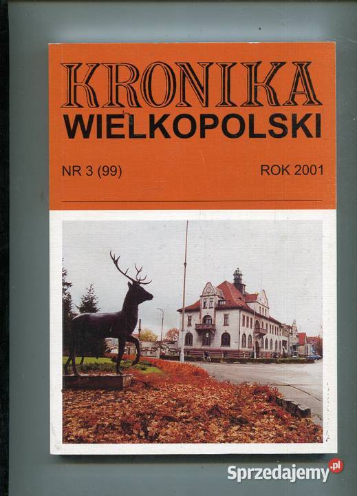 Kronika Wielkopolski 2001 3 99 miękka Pozostałe Szczecin