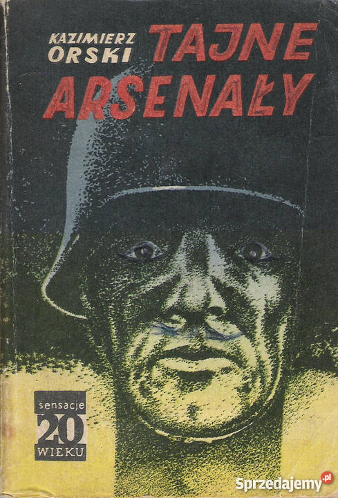 Tajne arsenały K Orski Puławy