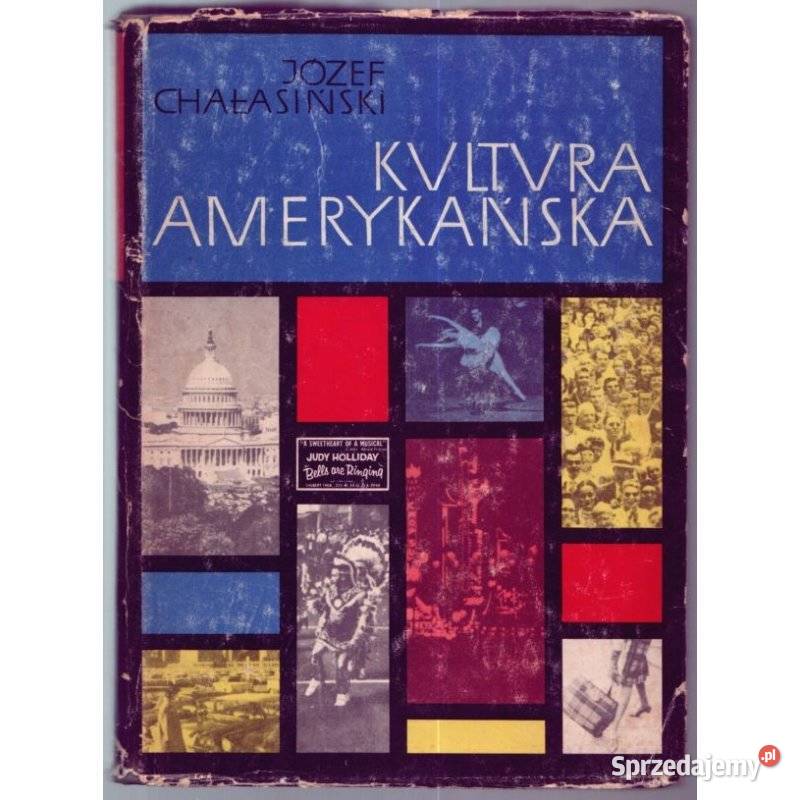 Kultura Amerykańska Chałasiński Józef małopolskie Kraków